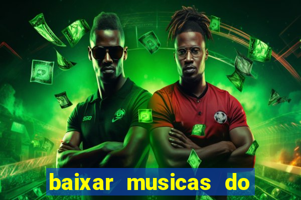 baixar musicas do roberto carlos